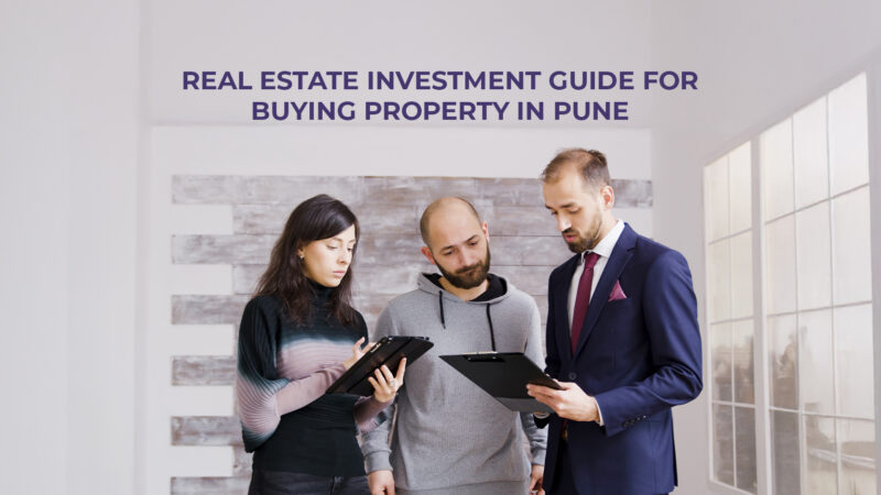 Real Estate Investment Guide for Buying Property in Pune